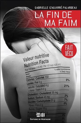 [9782896627523] La fin de ma faim - Fait vécu