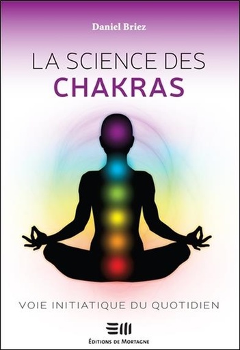 [9782896627677] La science des chakras - Voie initiatique du quotidien