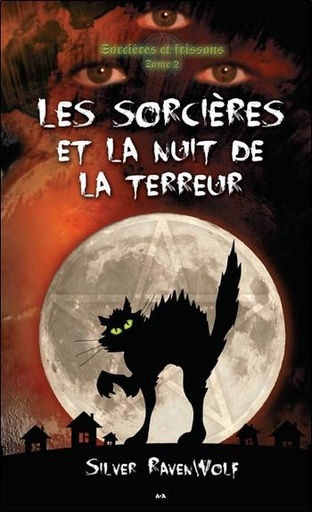 [épuisé] Sorcières et frissons - T2 : Les sorcières et la nuit de la terreur