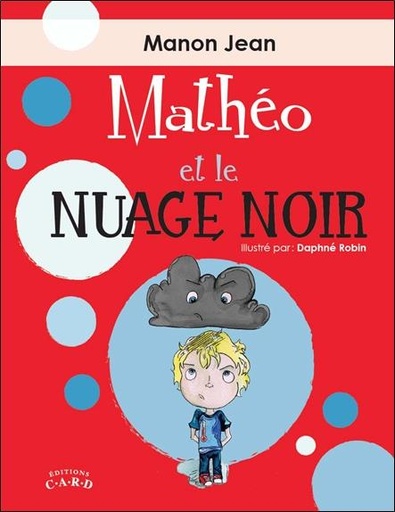 [9782896970179] Mathéo et le nuage noir