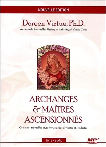 Couverture du livre Archanges & maîtres ascensionnés - Comment travailler et guérir avec les divinités et les déités - Livre audio CD MP3 de Doreen Virtue