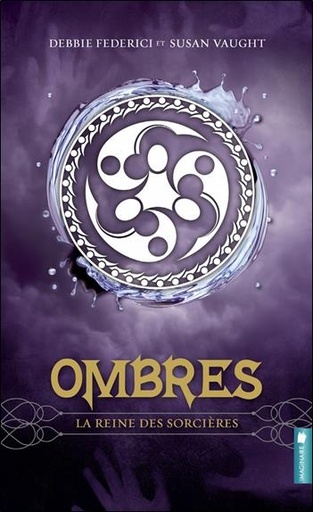 [9782897650780] Ombres - La reine des sorcières T2