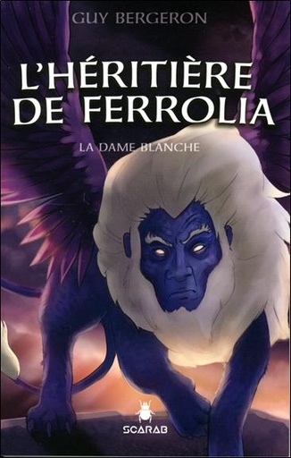[9782897655013] L'héritière de Ferrolia - La Dame blanche Tome 2