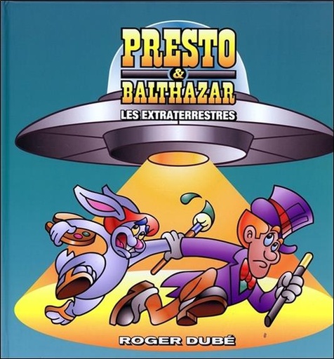 [9782897655648] Presto & Balthazar Tome 4 - Les extraterrestres