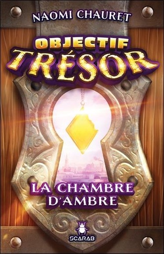 [9782897656850] Objectif Trésor - La chambre d'Ambre