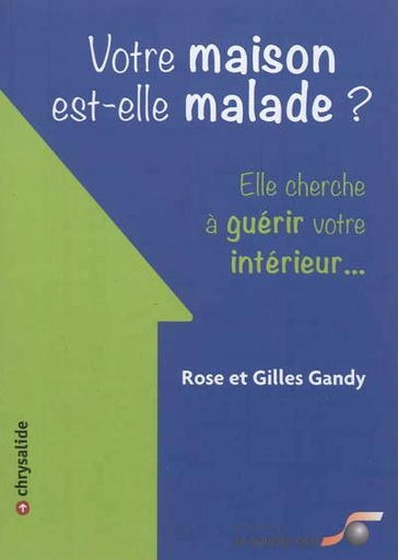[9782840584520] Votre maison est-elle malade ?
