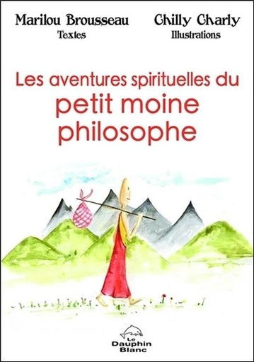 [9782897880682] Les aventures spirituelles du petit moine philosophe
