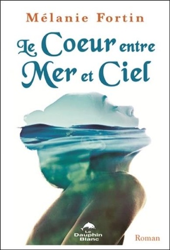 [9782897881542] Le Coeur entre Mer et Ciel