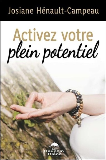 [9782897882235] Activez votre plein potentiel