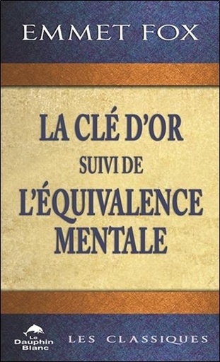 [9782897882693] La Clé d'Or suivi de L'Equivalence mentale