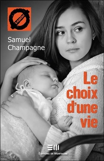[9782897920241] Le choix d'une vie - Tabou