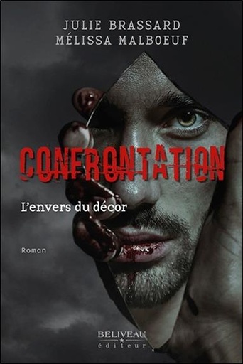 [9782897930417] Confrontation - L'envers du décor