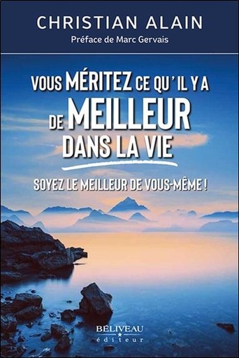 [9782897930929] Vous méritez ce qu'il y a de meilleur dans la vie - Soyez le meilleur de vous-même !