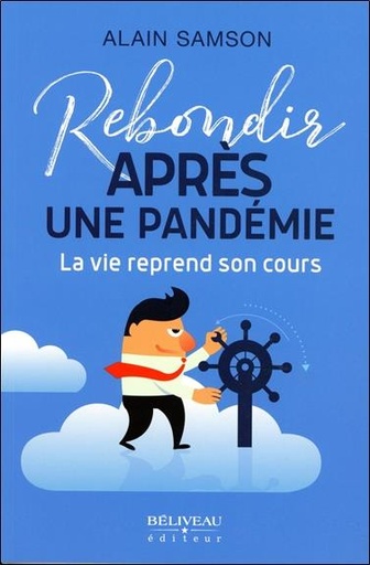 [9782897931681] Rebondir après une pandémie - La vie reprend son cours