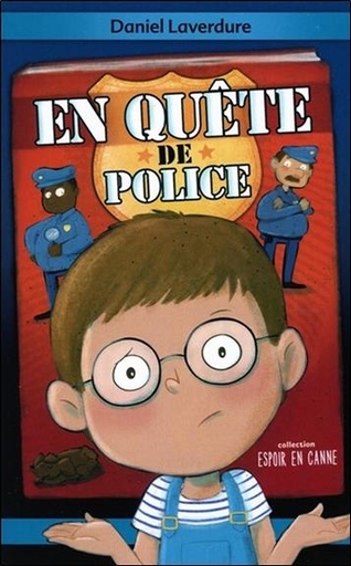 [épuisé] En quête de police