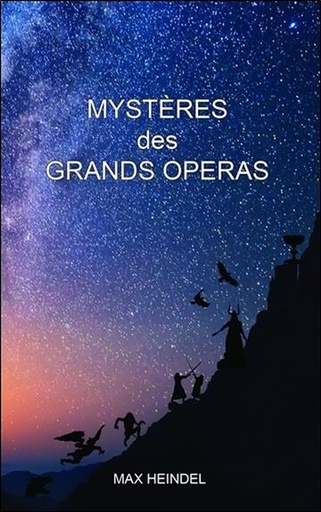 Couverture du livre Mystères des grands Opéras de Carl Louis von Grasshoff (Max Heindel)