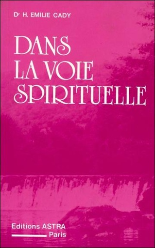 [9782900219133] Dans la voie spirituelle