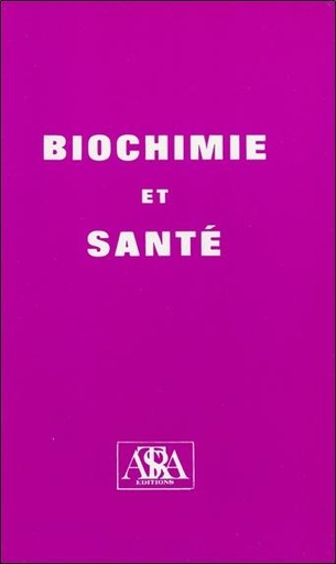 [9782900219362] Biochimie et santé