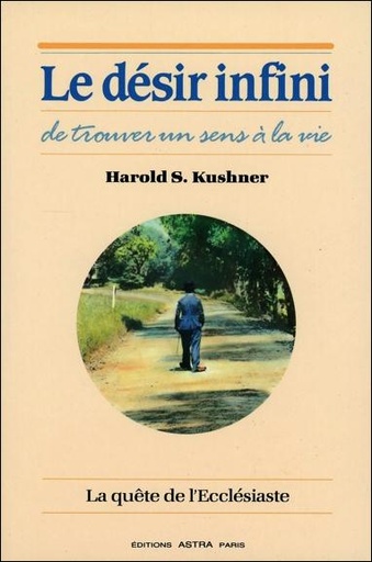 [9782900219454] Le désir infini de trouver un sens à la vie