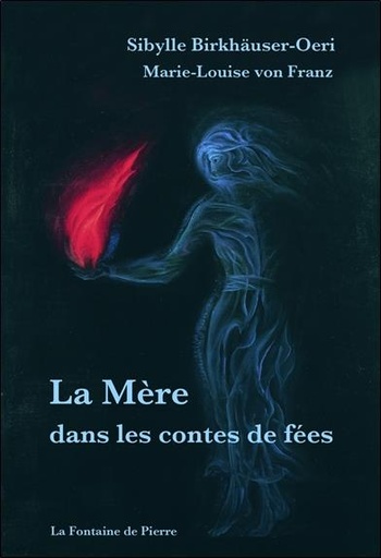Couverture du livre La Mère dans les contes de fées de Sibylle Birkhauser