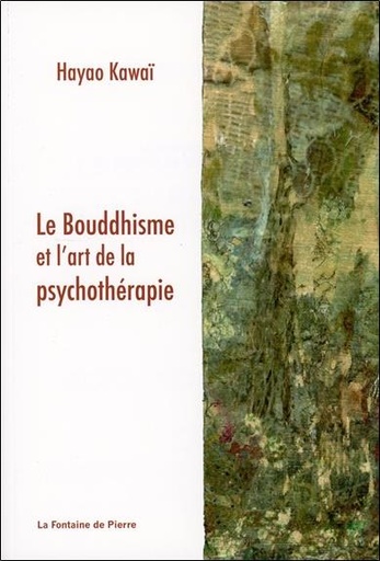 [9782902707539] Le Bouddhisme et l'art de la psychothérapie