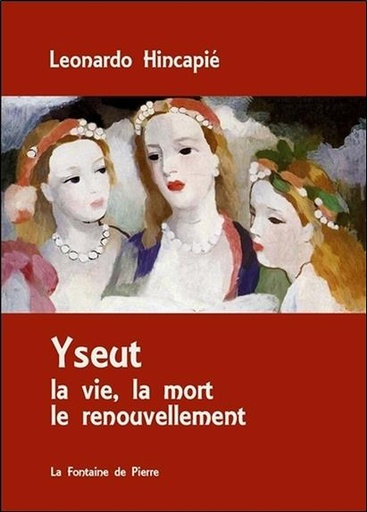 [9782902707706] Yseut - La vie, la mort le renouvellement