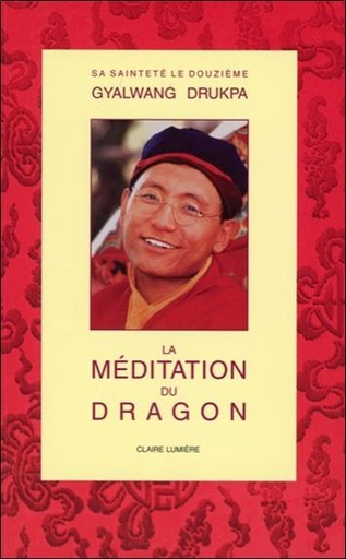[9782905998569] La méditation du dragon - Nouvelle édition