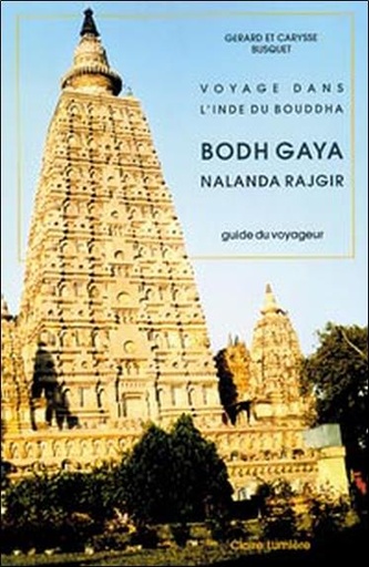 Couverture du livre Voyages dans l'Inde - Bodh Gaya de Carisse Busquet