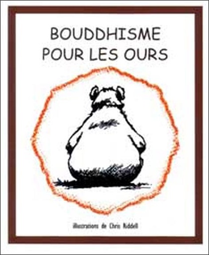 [9782905998590] Bouddhisme pour les ours