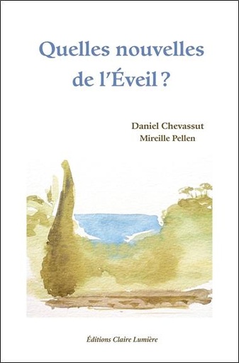Couverture du livre Quelles nouvelles de l'éveil ? de Daniel Chevassut