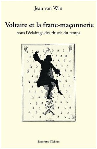 [9782906031753] Voltaire et la franc-maçonnerie sous l'éclairage des rituels du temps