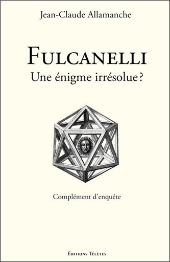[9782906031784] Fulcanelli - Une énigme irrésolue ?