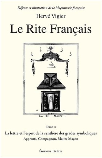 [9782906031807] Le Rite Français T.3 - La lettre et l'esprit