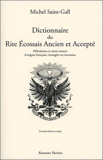 [9782906031883] Dictionnaire du Rite Ecossais Ancien et Accepté