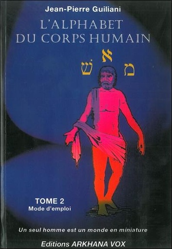 [9782906588257] L' Alphabet du corps humain - Tome 2