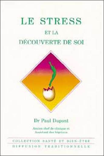 Couverture du livre Stress et la découverte de soi de Paul Dupont