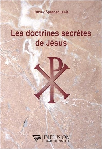 [9782908353341] Les doctrines secrètes de Jésus