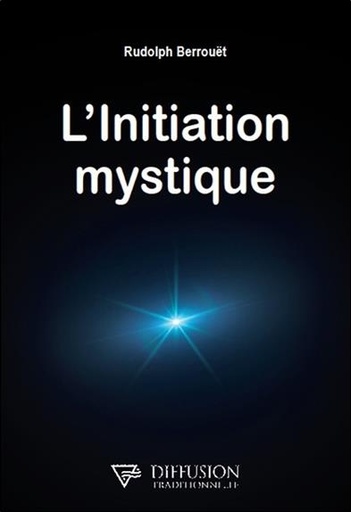 [9782908353464] L'initiation mystique