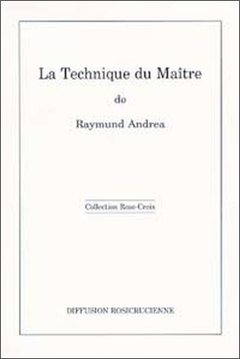 Couverture du livre La technique du Maître de Raymond Andrea