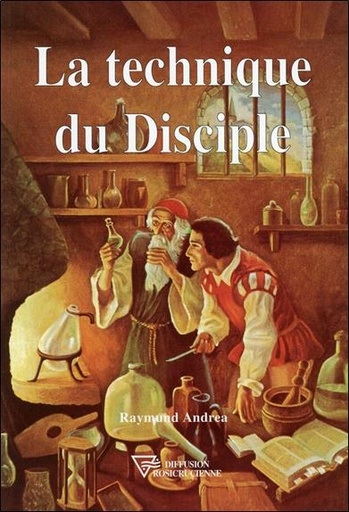Couverture du livre La technique du Disciple de Raymund Andrea
