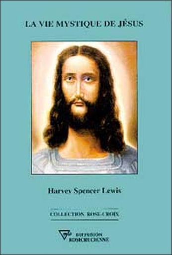 [9782908534252] Vie mystique de Jésus