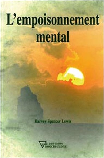 [9782908534467] L'empoisonnement mental