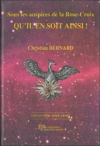 [9782908534641] Sous les auspices de la Rose-Croix - Qu'il en soit ainsi ! - Relié