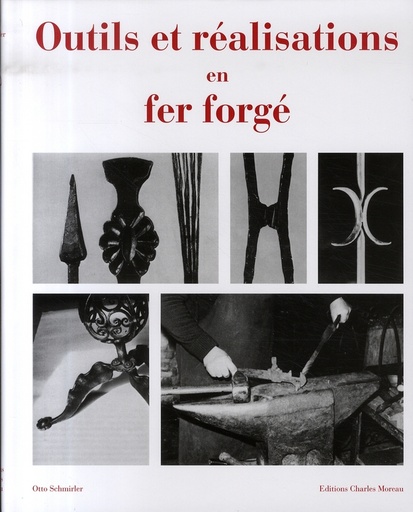 [9782909458434] Outils et réalisations en fer forgé