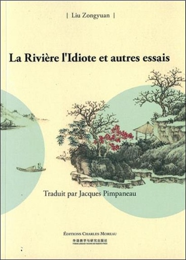 [9782909458663] La Rivière l'Idiote et autres essais