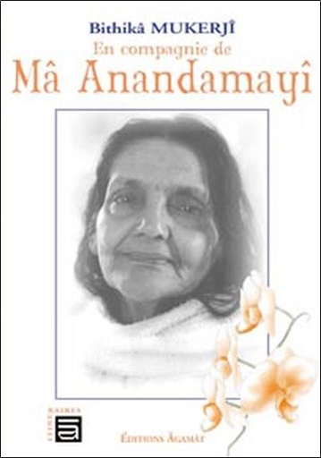 Couverture du livre En compagnie de Ma Anandamayi de Bithikâ Mukerjî
