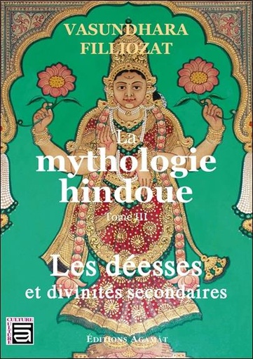 [9782911166372] La mythologie hindoue Tome 3 - Les déesses et divinités secondaires
