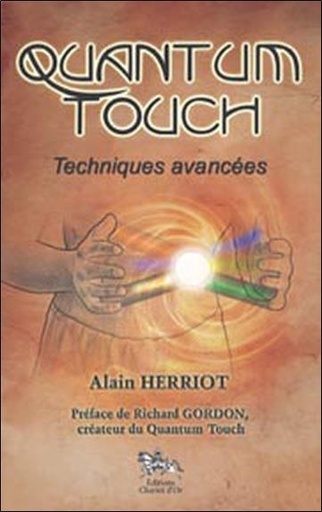 Couverture du livre Quantum touch : techniques avancées de Alain Herriott