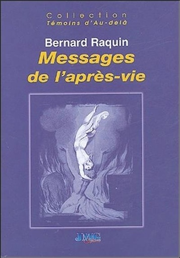 Couverture du livre Messages de l'après-vie de Bernard Raquin