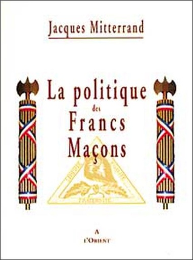 [9782912591104] Politique des Francs Maçons